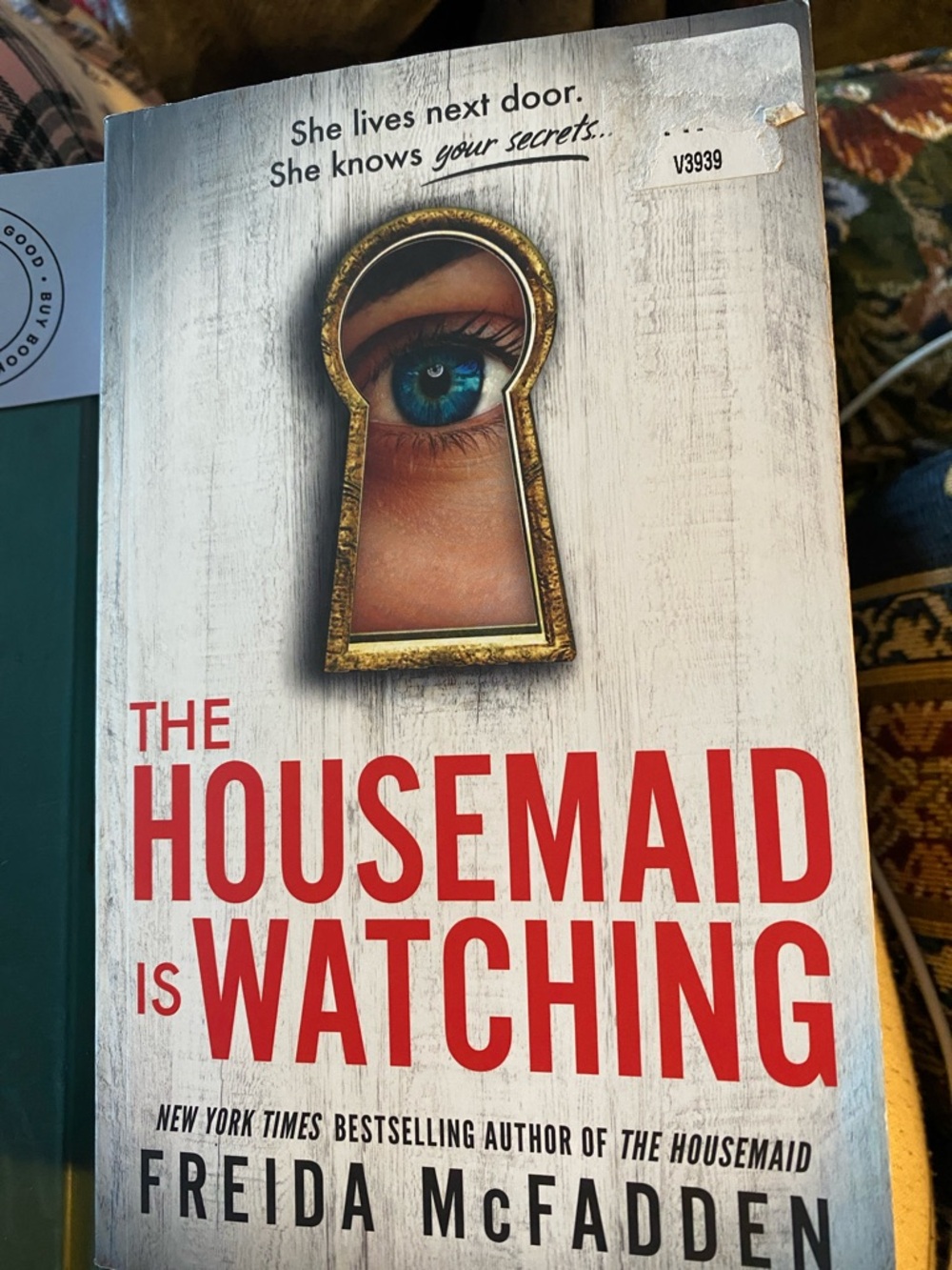 The Housemaid Is Watching - Red & White Paperback Thriller